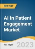 AI In Patient Engagement Market Size, Share & Trends Analysis Report By Technology (NLP, Chatbots), By End-use (Providers, Payers), By Delivery Type, By Functionality, By Therapeutic Area, By Application, And Segment Forecasts, 2023 - 2030- Product Image