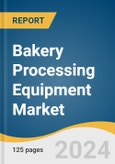 Bakery Processing Equipment Market Size, Share & Trends Analysis Report By Equipment (Ovens & Proofers, Molders & Sheeters), By Application (Bread, Pizza Crusts), By Region, And Segment Forecasts, 2023 - 2030- Product Image