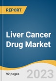 Liver Cancer Drug Market Size, Share & Trends Analysis Report By Drug Class (Targeted Therapy, Immunotherapy, Chemotherapy), By Region, And Segment Forecasts, 2023 - 2030- Product Image