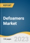 Defoamers Market Size, Share & Trends Analysis Report By Product (Water-based, Oil-based, Silicone-based), By Application (Pulp & Paper, Paints, Coatings & Inks), By Region, And Segment Forecasts, 2023 - 2030 - Product Image