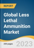 Global Less Lethal Ammunition Market Size, Share & Trends Analysis Report by Application (Paintballs, Rubber Bullets), Product (Shotguns, Launchers), End-use (Military, Law Enforcement), Region, and Segment Forecasts, 2024-2030- Product Image