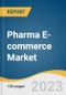Pharma E-commerce Market Size, Share & Trends Analysis Report By Product Type (Vaccines, Specialty Care, Topical Medicines), By Therapeutic Areas, By Type, By Channel Type, By Platform, By Region, And Segment Forecasts, 2023 - 2030 - Product Image