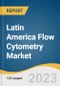 Latin America Flow Cytometry Market Size, Share & Trends Analysis Report By Product (Instruments, Reagents & Consumables), By Technology, By Application (Research, Industrial), By End-use, By Country, And Segment Forecasts, 2023 - 2030 - Product Thumbnail Image