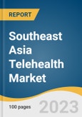 Southeast Asia Telehealth Market Size, Share & Trends Analysis Report By Service Type (Remote Patient Monitoring, Real-time Interactions), By Delivery Mode, By Application, By Type, By End Use, And Segment Forecasts, 2023 - 2030- Product Image