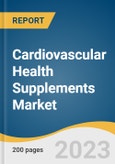 Cardiovascular Health Supplements Market Size, Share & Trends Analysis Report By Type (Natural Supplements, Synthetic Supplements), By Form (Liquid, Tablet), By Ingredient, By Distribution Channel, By Region, And Segment Forecasts, 2023 - 2030- Product Image