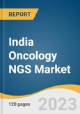 India Oncology NGS Market Size, Share & Trends Analysis Report By End-use (Clinical Research, Hospitals & Clinics), By Technology, By Application, By Product & Service, By Workflow, And Segment Forecasts, 2023 - 2030- Product Image