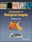 Introduction to Biological Imaging. Edition No. 1- Product Image
