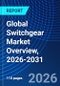Global Switchgear Market Overview, 2026-2031 - Product Thumbnail Image