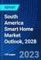 South America Smart Home Market Outlook, 2028 - Product Thumbnail Image