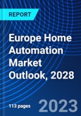 Europe Home Automation Market Outlook, 2028- Product Image