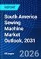 South America Sewing Machine Market Outlook, 2031 - Product Thumbnail Image