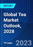 Global Tea Market Outlook, 2028- Product Image