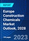 Europe Construction Chemicals Market Outlook, 2028 - Product Image