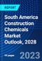 South America Construction Chemicals Market Outlook, 2028 - Product Thumbnail Image