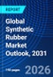 Global Synthetic Rubber Market Outlook, 2031 - Product Thumbnail Image