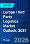 Europe Third Party Logistics Market Outlook, 2031 - Product Thumbnail Image