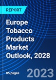 Europe Tobacco Products Market Outlook, 2028- Product Image