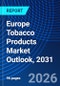 Europe Tobacco Products Market Outlook, 2031 - Product Thumbnail Image
