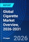 Global Cigarette Market Overview, 2026-2031 - Product Thumbnail Image