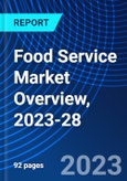 Food Service Market Overview, 2023-28- Product Image