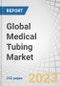 Global Medical Tubing Market by Material (Plastics, Rubbers, Specialty Polymers), Application (Bulk Disposable Tubing, Catheters & Cannulas, Drug Delivery Systems, Specialty Applications), Structure, and Region - Forecast to 2028 - Product Image
