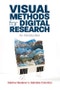 Visual Methods for Digital Research. An Introduction. Edition No. 1 - Product Thumbnail Image