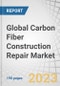 Global Carbon Fiber Construction Repair Market by Product Type (Rebar, Fabric, Plate), Application (Residential & Commercial Building, Infrastructure, Industrial), and Region (North America, Europe, APAC, Latin America, MEA) - Forecast to 2028 - Product Image