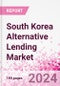 South Korea Alternative Lending Market Business and Investment Opportunities Databook - 75+ KPIs on Alternative Lending Market Size, By End User, By Finance Model, By Payment Instrument, By Loan Type and Demographics - Q2 2023 Update - Product Thumbnail Image