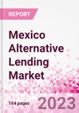 Mexico Alternative Lending Market Business and Investment Opportunities Databook - 75+ KPIs on Alternative Lending Market Size, By End User, By Finance Model, By Payment Instrument, By Loan Type and Demographics - Q2 2023 Update- Product Image