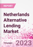 Netherlands Alternative Lending Market Business and Investment Opportunities Databook - 75+ KPIs on Alternative Lending Market Size, By End User, By Finance Model, By Payment Instrument, By Loan Type and Demographics - Q2 2023 Update- Product Image