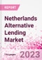 Netherlands Alternative Lending Market Business and Investment Opportunities Databook - 75+ KPIs on Alternative Lending Market Size, By End User, By Finance Model, By Payment Instrument, By Loan Type and Demographics - Q2 2023 Update - Product Image