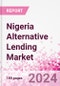 Nigeria Alternative Lending Market Business and Investment Opportunities Databook - 75+ KPIs on Alternative Lending Market Size, By End User, By Finance Model, By Payment Instrument, By Loan Type and Demographics - Q2 2024 Update - Product Thumbnail Image