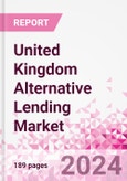United Kingdom Alternative Lending Market Business and Investment Opportunities Databook - 75+ KPIs on Alternative Lending Market Size, By End User, By Finance Model, By Payment Instrument, By Loan Type and Demographics - Q2 2024 Update- Product Image