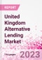 United Kingdom Alternative Lending Market Business and Investment Opportunities Databook - 75+ KPIs on Alternative Lending Market Size, By End User, By Finance Model, By Payment Instrument, By Loan Type and Demographics - Q2 2023 Update - Product Image