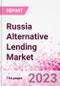 Russia Alternative Lending Market Business and Investment Opportunities Databook - 75+ KPIs on Alternative Lending Market Size, By End User, By Finance Model, By Payment Instrument, By Loan Type and Demographics - Q2 2023 Update - Product Image