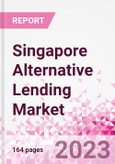 Singapore Alternative Lending Market Business and Investment Opportunities Databook - 75+ KPIs on Alternative Lending Market Size, By End User, By Finance Model, By Payment Instrument, By Loan Type and Demographics - Q2 2023 Update- Product Image