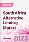 South Africa Alternative Lending Market Business and Investment Opportunities Databook - 75+ KPIs on Alternative Lending Market Size, By End User, By Finance Model, By Payment Instrument, By Loan Type and Demographics - Q2 2023 Update - Product Image