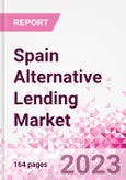 Spain Alternative Lending Market Business and Investment Opportunities Databook - 75+ KPIs on Alternative Lending Market Size, By End User, By Finance Model, By Payment Instrument, By Loan Type and Demographics - Q2 2023 Update- Product Image