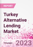 Turkey Alternative Lending Market Business and Investment Opportunities Databook - 75+ KPIs on Alternative Lending Market Size, By End User, By Finance Model, By Payment Instrument, By Loan Type and Demographics - Q2 2023 Update- Product Image