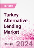 Turkey Alternative Lending Market Business and Investment Opportunities Databook - 75+ KPIs on Alternative Lending Market Size, By End User, By Finance Model, By Payment Instrument, By Loan Type and Demographics - Q2 2024 Update- Product Image