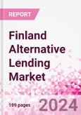 Finland Alternative Lending Market Business and Investment Opportunities Databook - 75+ KPIs on Alternative Lending Market Size, By End User, By Finance Model, By Payment Instrument, By Loan Type and Demographics - Q2 2024 Update- Product Image