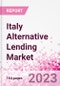 Italy Alternative Lending Market Business and Investment Opportunities Databook - 75+ KPIs on Alternative Lending Market Size, By End User, By Finance Model, By Payment Instrument, By Loan Type and Demographics - Q2 2023 Update - Product Image
