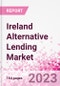 Ireland Alternative Lending Market Business and Investment Opportunities Databook - 75+ KPIs on Alternative Lending Market Size, By End User, By Finance Model, By Payment Instrument, By Loan Type and Demographics - Q2 2023 Update - Product Image