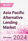 Asia Pacific Alternative Lending Market Business and Investment Opportunities Databook - 75+ KPIs on Alternative Lending Market Size, By End User, By Finance Model, By Payment Instrument, By Loan Type and Demographics - Q2 2023 Update- Product Image