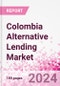 Colombia Alternative Lending Market Business and Investment Opportunities Databook - 75+ KPIs on Alternative Lending Market Size, By End User, By Finance Model, By Payment Instrument, By Loan Type and Demographics - Q2 2024 Update - Product Image