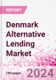 Denmark Alternative Lending Market Business and Investment Opportunities Databook - 75+ KPIs on Alternative Lending Market Size, By End User, By Finance Model, By Payment Instrument, By Loan Type and Demographics - Q2 2023 Update- Product Image