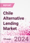 Chile Alternative Lending Market Business and Investment Opportunities Databook - 75+ KPIs on Alternative Lending Market Size, By End User, By Finance Model, By Payment Instrument, By Loan Type and Demographics - Q2 2023 Update - Product Image