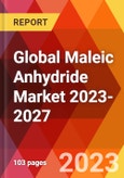 Global Maleic Anhydride Market 2023-2027- Product Image
