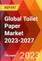 Global Toilet Paper Market 2023-2027 - Product Image