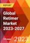 Global Retimer Market 2023-2027 - Product Thumbnail Image